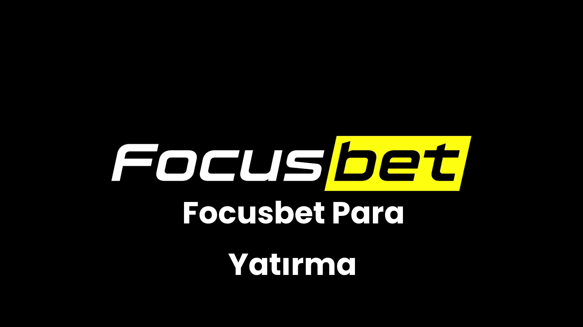 focusbet para yatirma 20